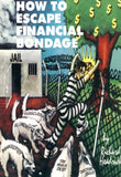 Book, How to Escape Financial Bondage