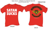 T-Shirt, Short Sleeve, Satan Sucks / 3pc Member Bold (red)