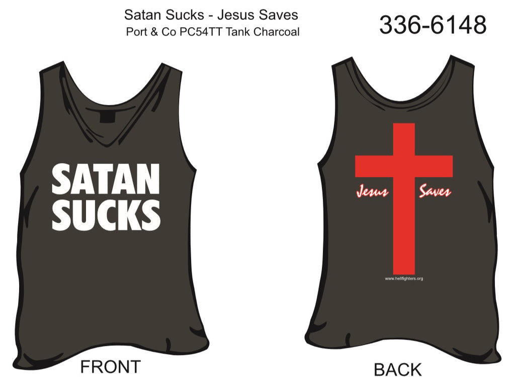 Tank, Satan Sucks/Jesus Saves (charcoal)