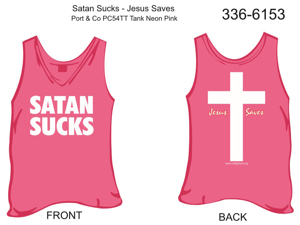 Tank, Satan Sucks/Jesus Saves (neon pink)