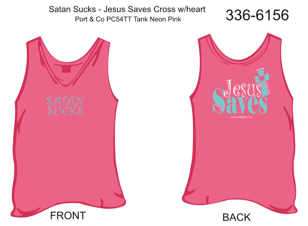 Tank, Satan Sucks/Jesus Saves Cross w/Heart (neon pink)