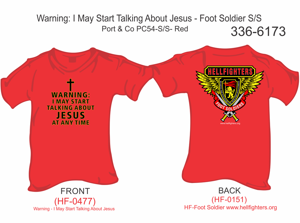 T-Shirt, Short Sleeve, Warning : I May Start Talking About Jesus At Any Moment/HF-Foot Soldier (red)
