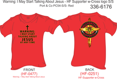 T-Shirt, Short Sleeve, Warning : I May Start Talking About Jesus At Any Moment/HF-Supporter w/Cross (red)