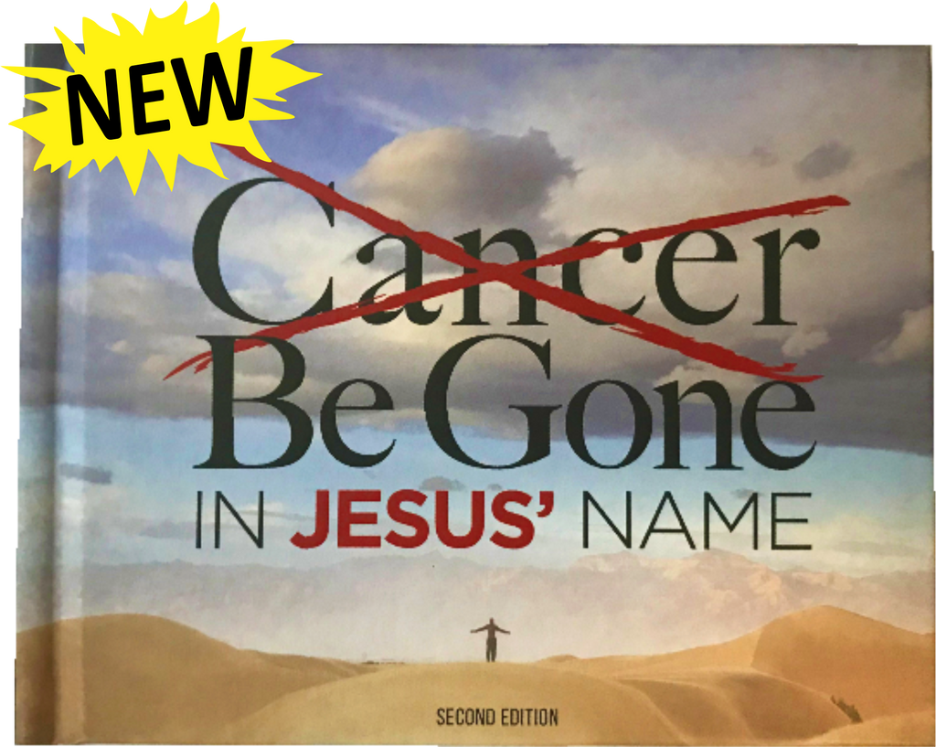 Book , Cancer Be Gone In Jesus' Name (Second Edition)