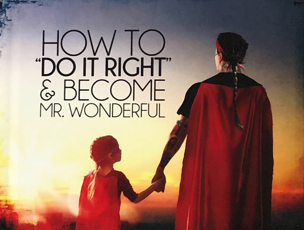 Book, How To Do It Right & Become Mr. Wonderful