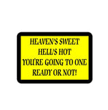 Decal, Heaven's Sweet Hell's Hot