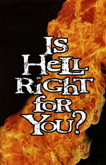 Tracts, Is Hell Right For You? (Pack of 100)