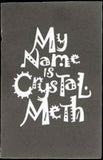 Tracts, My Name Is Crystal Meth (Pack of 100)