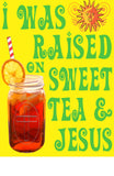 Poster, Sweat Tea & Jesus